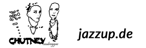 logo jazzup.de
CHUTNEY
Soulfood für die Ohren logo jazzup.de
CHUTNEY
Soulfood für die Ohren